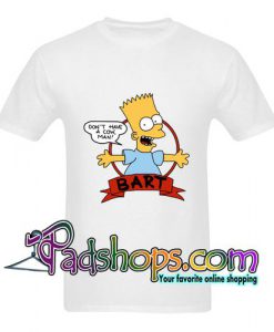 bart simpson don t have a cow man t shirt