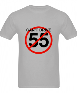 can't drive 55 sammy hagar T Shirt