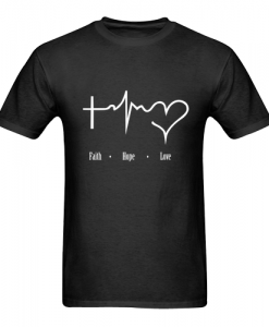 faith hope love tshirt