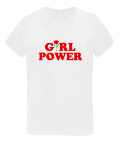 girl power  t shirt