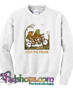 Frog And Toad Fuck The Police Sweatshirt -SL