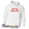 Hotter Than Hell Hoodie-SL