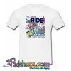 I’m Gonna Ride Til I Can’t No More Disney Theme Park Rider T Shirt-SL