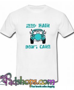 Jeep Hair Don’t Care T-Shirt-SL