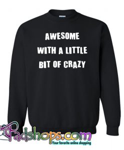 Awesome Sweatshirt NT