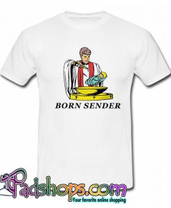 Born Sender T-Shirt-SL