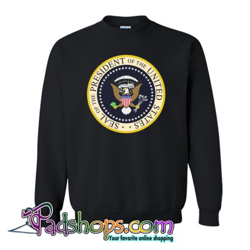 Fake presidential seal Sweatshirt NT