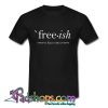 Free-ish T-shirt-SL