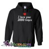 I Love 3000 Times Black Hoodie-SL