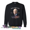 John McCain Hero Patriot Maverick Sweatshirt-SL