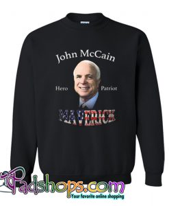 John McCain Hero Patriot Maverick Sweatshirt-SL