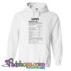 Love Nutritional Facts Hoodie-SL