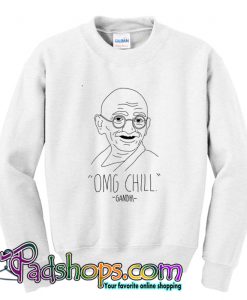 OMG Chill Gandhi Sweatshirt-SL