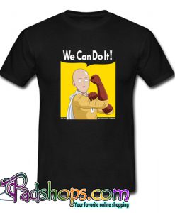 One Punch Man We Can Do It T-Shirt-SL