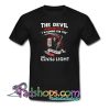 The Devil Whispered to me I’m Coming for You T-Shirt NT