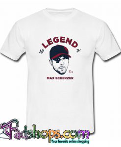 The Legend Of Max Scherzer T-shirt-SL