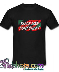 Tristan Thompson Black Men Don’t Cheat T-shirt-SL