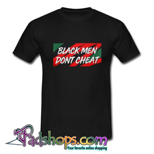 Tristan Thompson Black Men Don’t Cheat T-shirt-SL