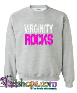 Virginity Rocks Sweatshirt-SL