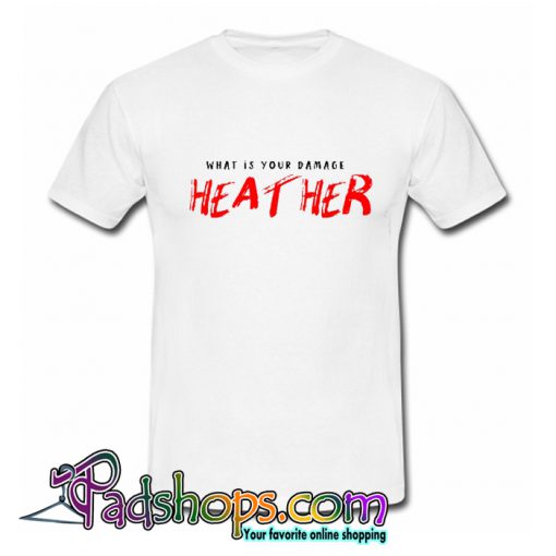 What’s Your Damage Heather T-Shirt-SL