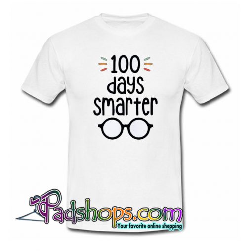 100 Days Smarter- 100 Days of School Trending T shirt NT