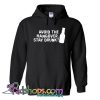 AVOID HANGOVER STAY DRUNK Hoodie NT