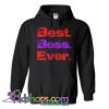 BEST BOSS EVER Hoodie NT