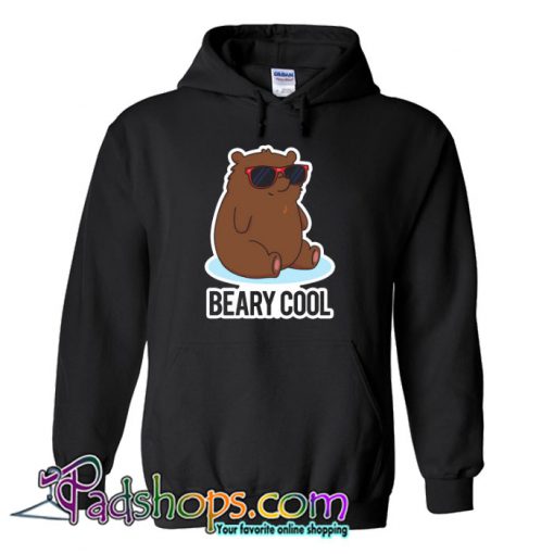 Beary Cool Cute Bear Pun Hoodie NT
