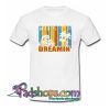 California Dreamin’ T-Shirt NT
