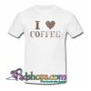 Coffee Lover Trending T-Shirt NT