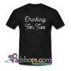 Drinking for two Trending T shirt NT