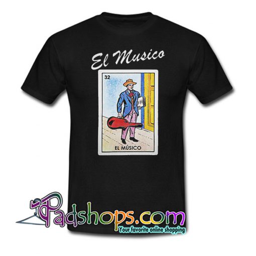 El Musico Funny Mexico Trending T-Shirt NT