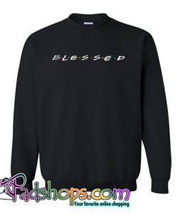 Friendly blessed Sweatshirt NT