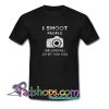 I Shoot People Trending T Shirt NT