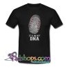 It_s In My DNA Trending T Shirt NT