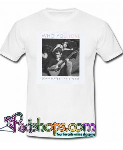 John Mayer and Katy Perry T-Shirt NT
