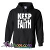Keep The Faith Hoodie NT