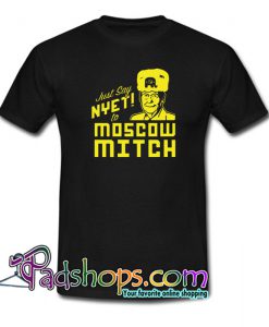 Kentucky Democrats Just Say Nyet to Moscow Mitch T-Shirt NT