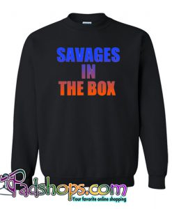 Savages in The Box Sweatshirt NT