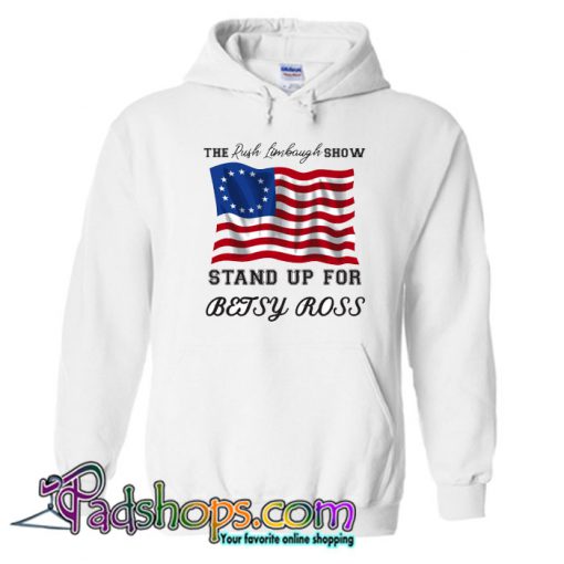 Stand up for betsy ross Hoodie NT