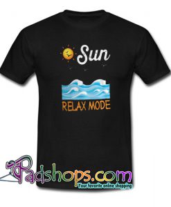 Sun Relax Mode Trending T Shirt NT