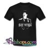 Tombstone Say When Doc Holliday T-Shirt NT