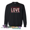 i love you forever Sweatshirt NT