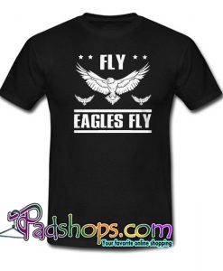 Fly Eagles Fly Philadelphia T-Shirt NT