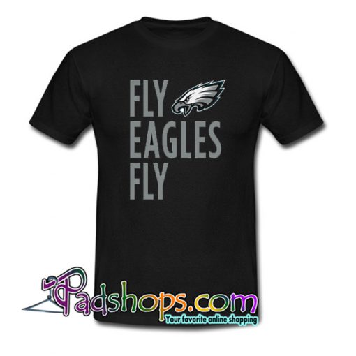 Fly Eagles Fly T-Shirt NT