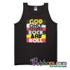 God Only Loves Rock And Roll Tank Top NT