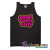 Good vibes only Tank Top NT