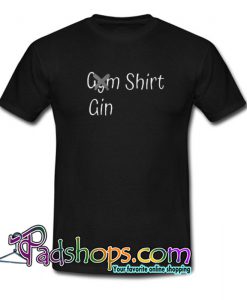 Gym Gin Trending T Shirt NT