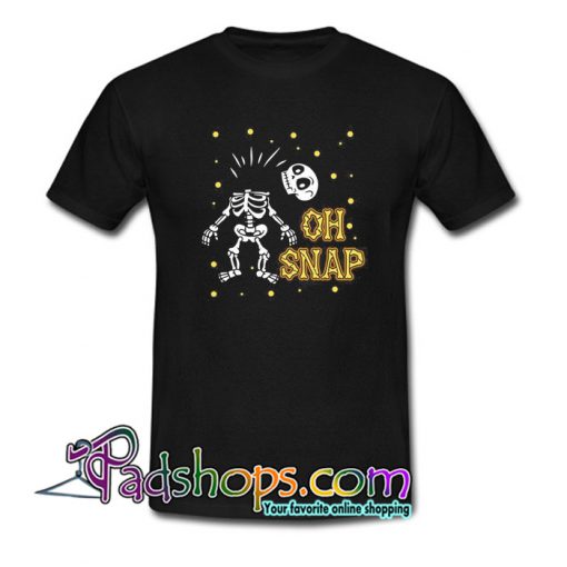 Oh Snap Skeleton Halloween T-Shirt NT