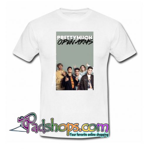 PRETTYMUCH OPEN ARMS 2019 Trending T-Shirt NT